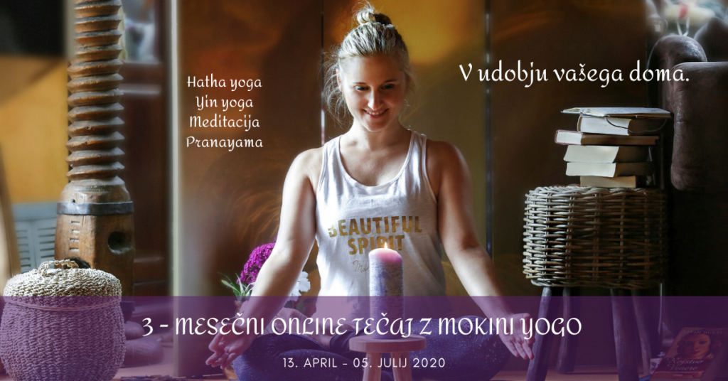 ONLINE TEČAJ JOGE IN MEDITCAIJE_MOKINI YOGA